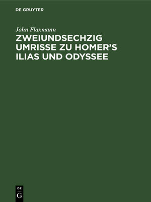 cover image of Zweiundsechzig Umrisse zu Homer's Ilias und Odyssee